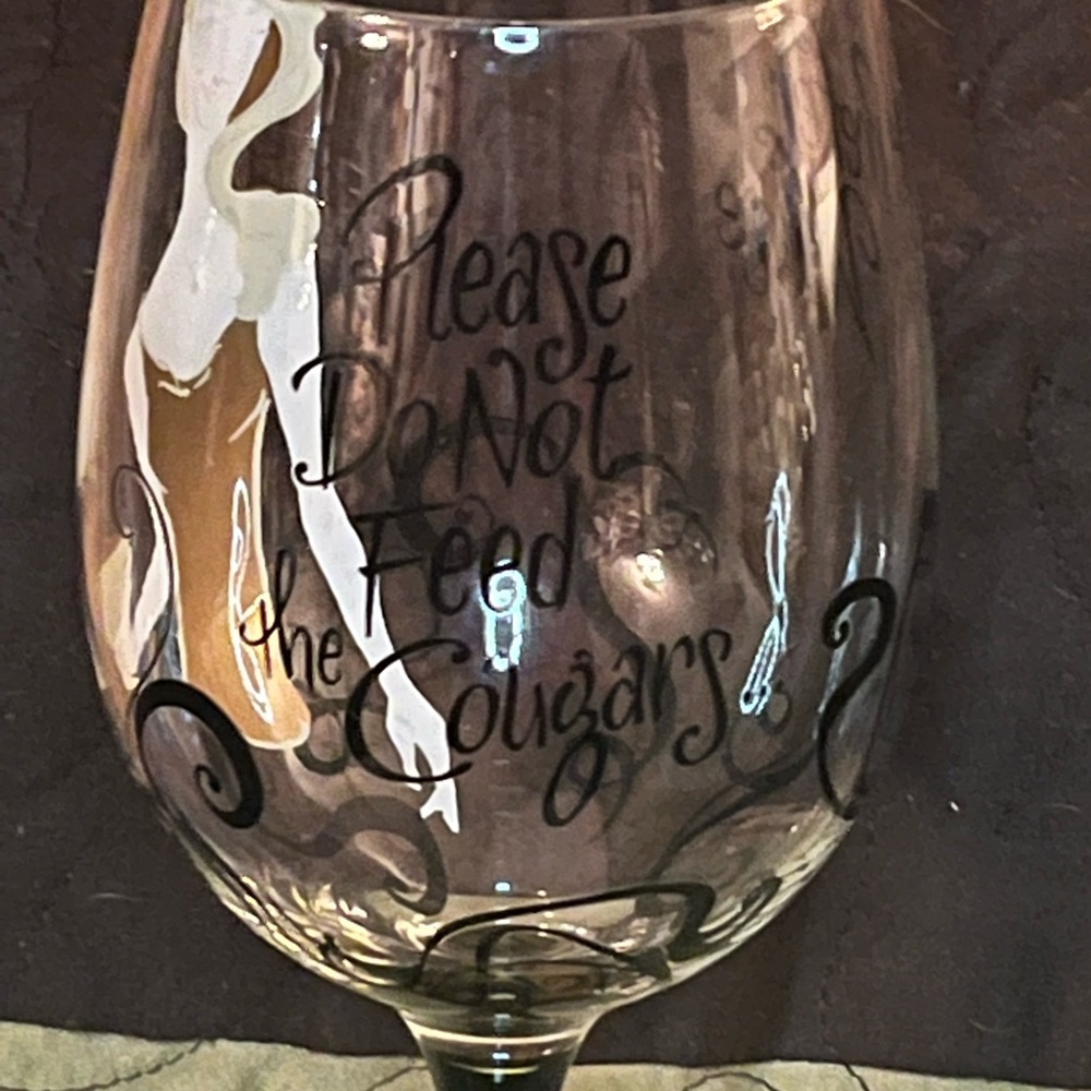 Please Do not feed the Cougars, We Prefer Wine